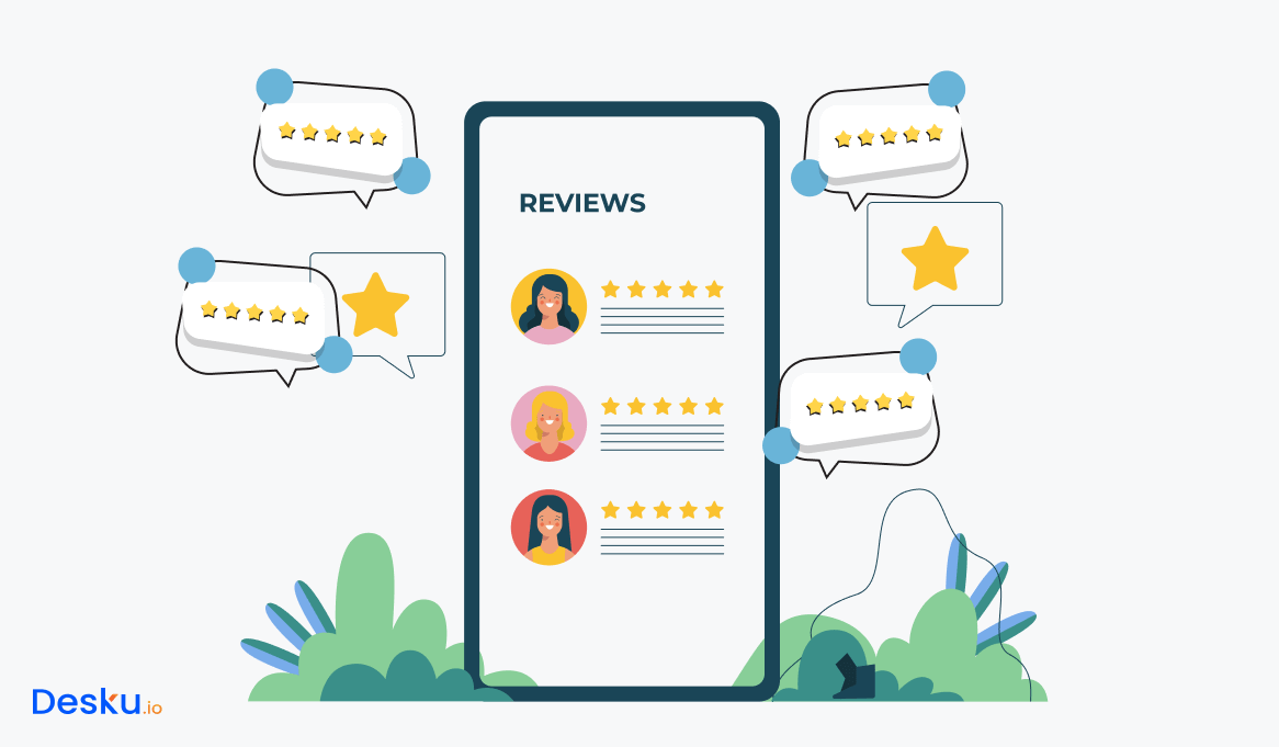 Customer feedback and reviews