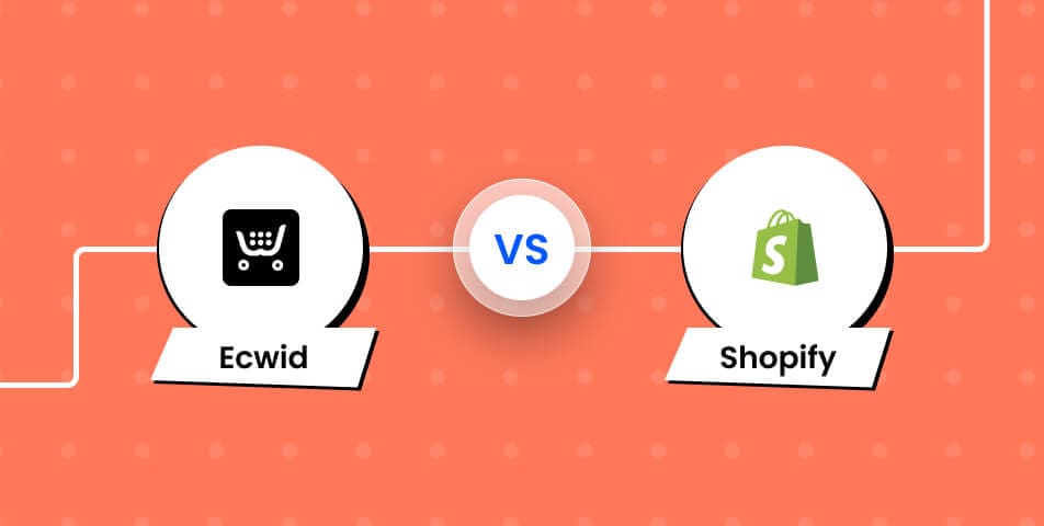 Ecommerce vs Shopify: A comparison between Ecwid and Shopify