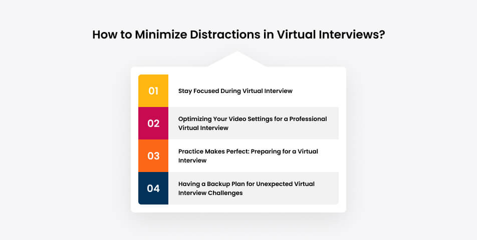 How to minimize distractions in virtual interviews?