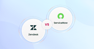 Zendesk vs ServiceNow.