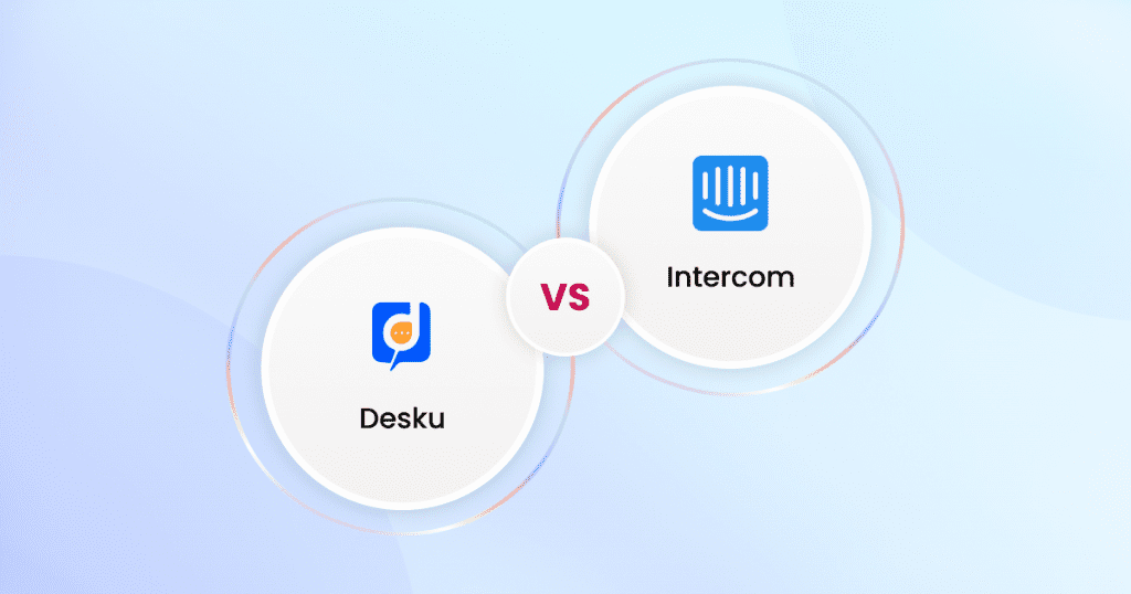 Comparing intercom and desku, while highlighting the missing intercom features.