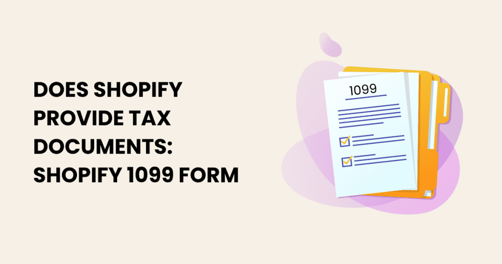 Does shopify provide tax documents?
