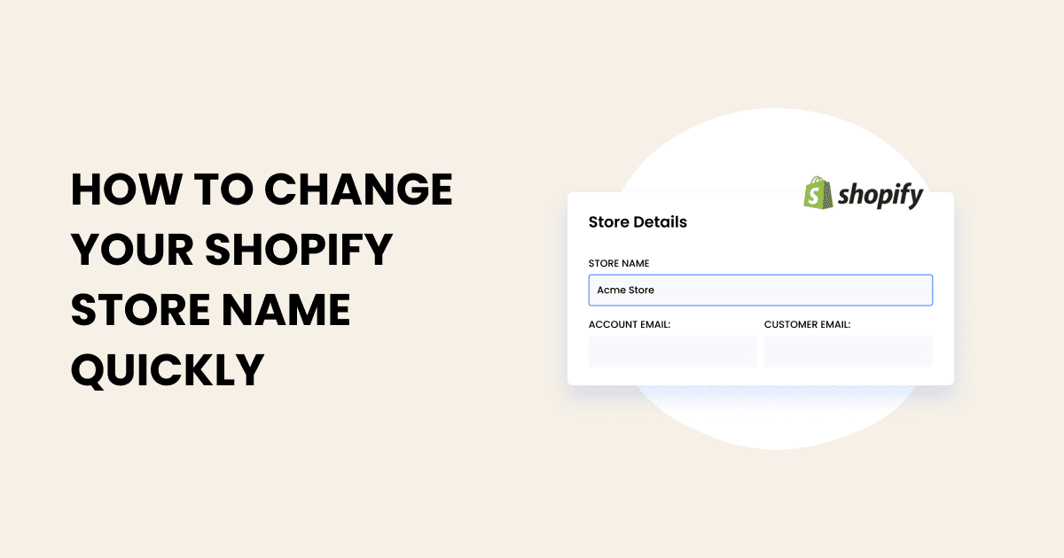 Discover the swift method to change your Shopify store name effortlessly.