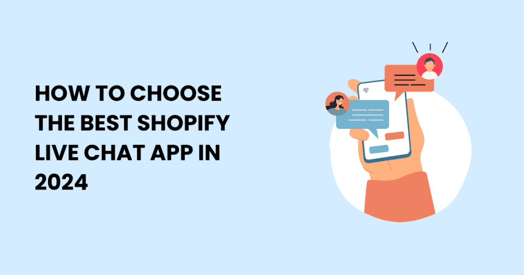 Discover the best shopify live chat app for 2020 and choose with ease.