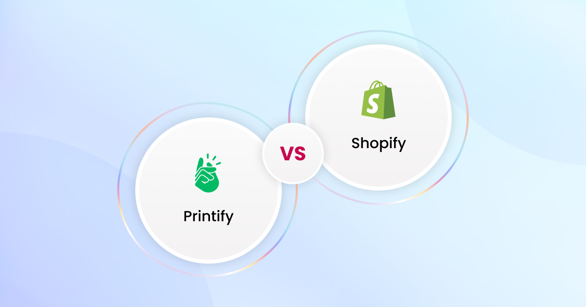 Two circles comparing Printify and Shopify.