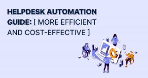HelpDesk Automation Guide
