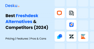 Best Freshdesk Alternatives & Competitors (2024)
